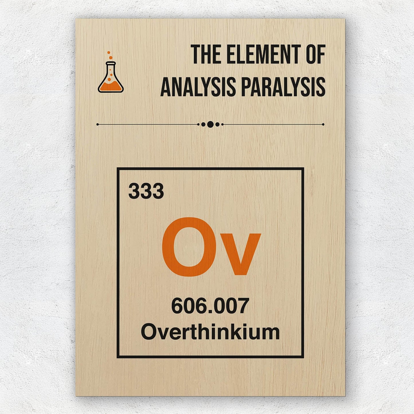 Element of Analysis Paralysis